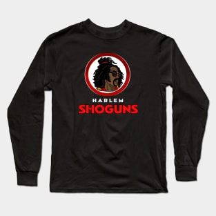 Harlem Shoguns Long Sleeve T-Shirt